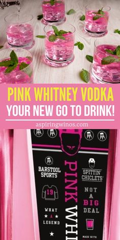 pink vodka with mints in it and the words pink whiney vodka your new go to drink