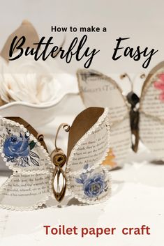 how to make a butterfly easy toilet paper craft for kids and adults using old book pages