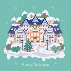 a christmas card with houses and trees in the snow