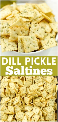 dill pickle saltines in a white bowl and on a plate with the words dill pickle saltines