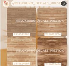 four different types of wood flooring in various sizes and colors, with the words bloxburg decals prestox