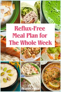 the words reflex - free meal plan for the whole week are overlaid with pictures of food