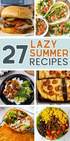 the cover of 27 lazy summer recipes with images of pizzas, salads and other food