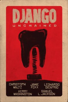 the poster for django unchained shows a hammer on top of a red background