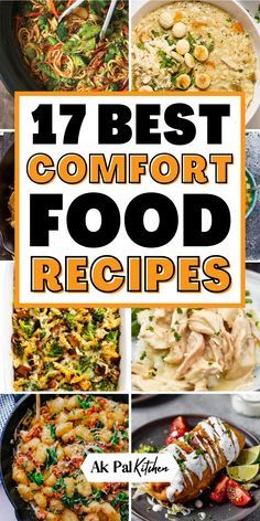 the cover of 17 best comfort food recipes, with images of different dishes in them