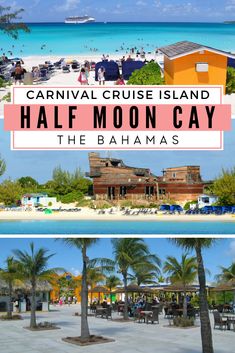 the carnival cruise island half moon cay with text overlay