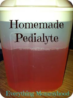 Homemade Pedialyte, Sick Remedies, Sick Baby, Cold Remedies, Homemade Remedies, Homemade Baby, Kids Health, Natural Medicine