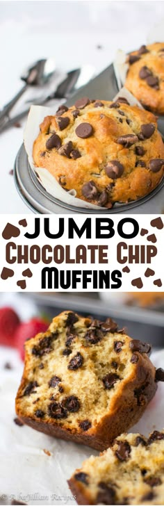 chocolate chip muffins with text overlay that reads jumbo chocolate chip muffins