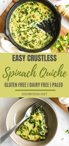 spinach quiche in a skillet with text overlay that reads easy crustless spinach quiche gluten free i dairyfree pale pale