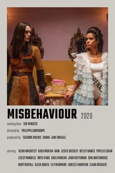 two women standing next to each other in front of a poster for miss behavour