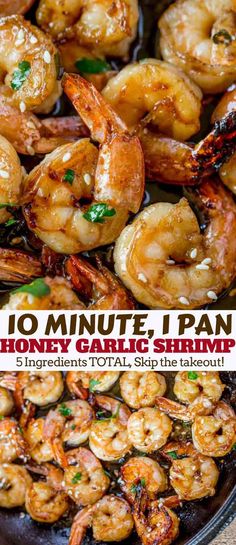 grilled honey garlic shrimp with text overlay that reads, 10 minute i pan honey garlic shrimp