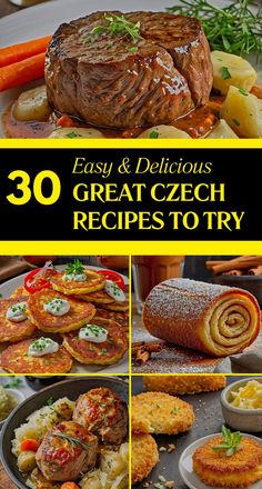 the cover of 30 easy and delicious great czech recipes to try, with pictures of different types of food