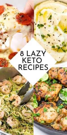 Collage image for easy keto recipes. The pin shows two images up top, and two images down bottom. And in the middle is a white diamond-shaped box with a black font title that reads, "8 Lazy Keto Recipes." The recipes it does show on the pin is a pizza, cauliflower mashed potatoes, and more. Lazy Paleo Meals, Simply Keto Recipes Suzanne, Squeaky Clean Keto Recipes, Cheap Lazy Keto Meals, Lazy Keto Grocery List, Lazy Keto Shopping List For Beginners, Keto Twins Recipes, Simple Keto Dinners, Easy Lazy Keto