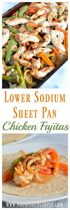 an image of a sheet pan with chicken fajitas on it and the title text overlay reads lower soduum sheet pan chicken fajitas