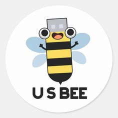 a sticker with the words us bee on it and a cartoon character in front