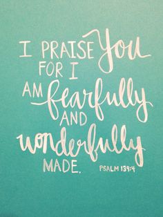 the words i praise you for i am fearless and wonderful made written on a green background