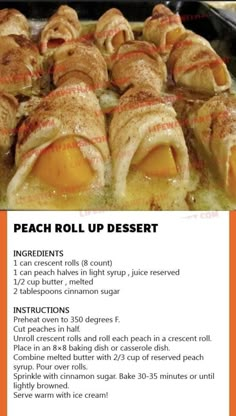 the recipe for peach roll up dessert is shown