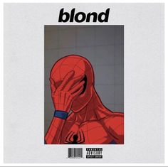 the cover art for blond's album, which features an image of a spider man covering his face