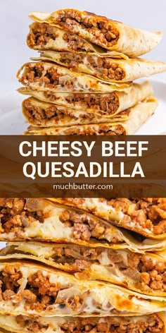 cheesy beef quesadilla on a white plate with text overlay