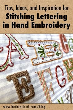 an embroidery project with the title tips, ideas and inspiration for stitching lettering in hand embroidery