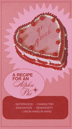 a heart shaped cake with the words recipe for an anniversary written in red on it