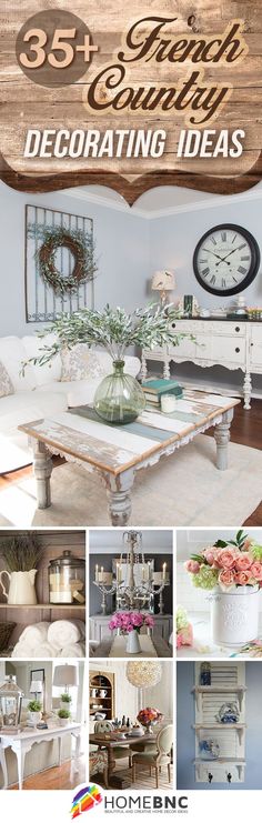 a collage of photos with the words french country decorating ideas on it's side