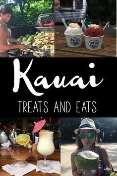 some people are eating food and drinking drinks in front of the camera with text overlay that reads kauai treats and eats