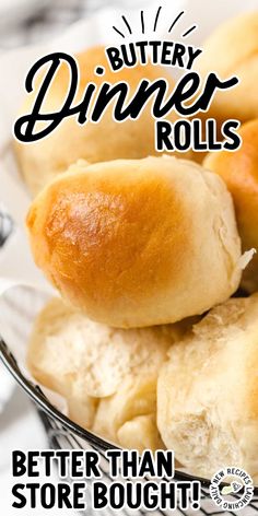 buttery dinner rolls are piled on top of each other with the words better than store bought