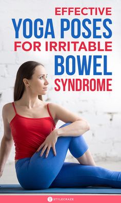 a woman in red shirt and blue pants sitting on yoga mat with the words effective yoga poses for irritatable bowel syndrome