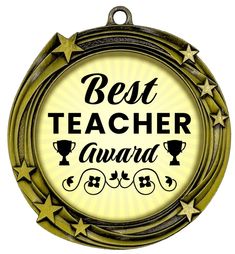 an award medal with the words best teacher in black and gold lettering on it, surrounded by stars