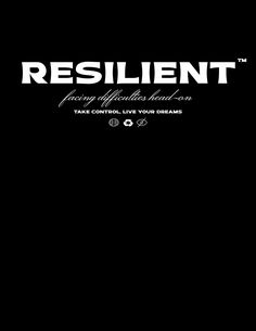 a black background with the words resilint on it