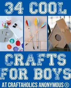 crafts for boys at craftaholicis anonymous com, with the words cool crafts for boys on it