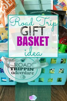 the road trip gift basket idea