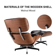 an eames chair and ottoman with the words, materials of the wooden shell walnut wood