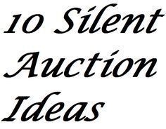 the words 10 silent auction ideas written in black ink on a white background with an image of