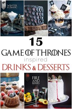 game of thrones inspired drinks and desserts