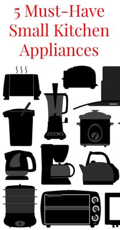 the 5 must have small kitchen appliances