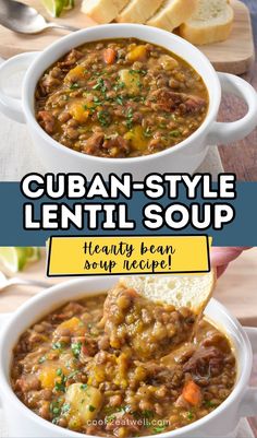 the recipe for cuban style lentil soup is shown in two bowls with bread on the side