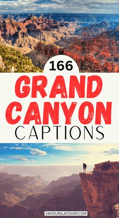 the grand canyon with text overlaying it that reads 16 grand canyon captions