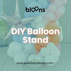 balloons are arranged in the shape of a star, with words diy balloon stand