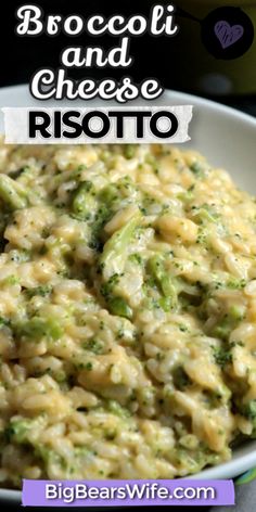 broccoli and cheese risotto in a white bowl with the title above it