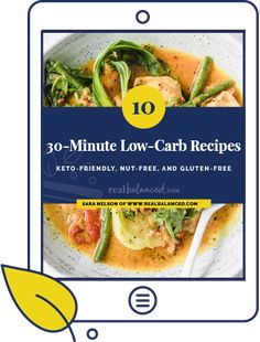 the 10 minute low carb recipes cookbook is shown on a white plate with blue trim