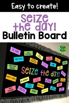 a bulletin board with words on it that say, seize the dry bulletin board