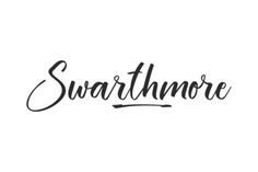 the word swarthmore written in black ink