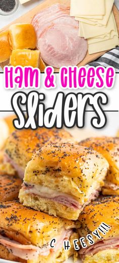 ham and cheese sliders are stacked on top of each other with the title overlay