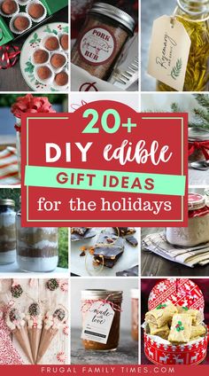 christmas gifts for the holidays with text overlay that reads 20 diy edible gift ideas for the holidays