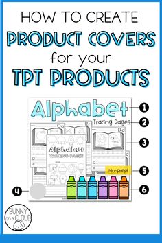 how to create product covers for your tpt products alphabet worksheet with instructions