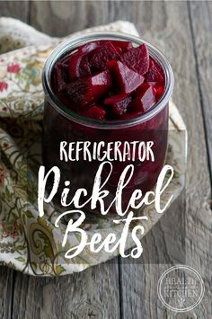 beets in a jar with the words refrigerator pickled beets