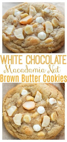 white chocolate macadamia nut brown butter cookies are the perfect treat for those special occasion