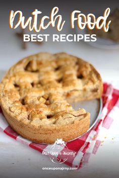 a pie with the words dutch food best recipes